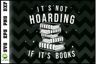 It&#039;s Not Hoarding If It&#039;s Books Reader