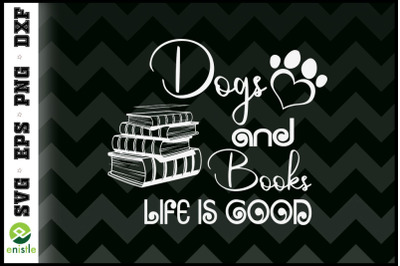 Dog And Books Are Good Dog prints