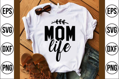 mom life svg cut file