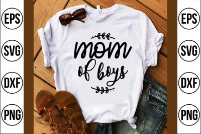 mom of boys svg cut file