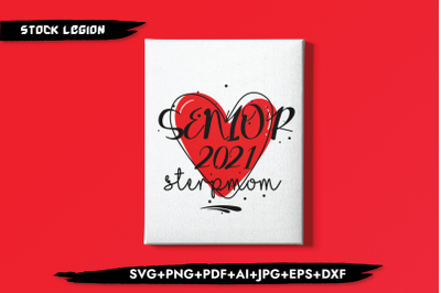 Senior 2021 Step Mom SVG