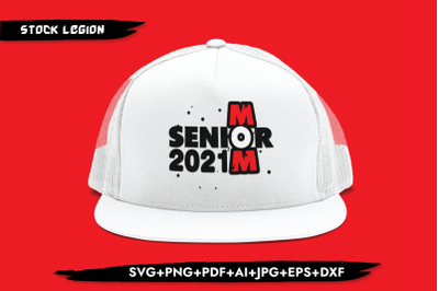 Senior Mom 2021 Eye SVG