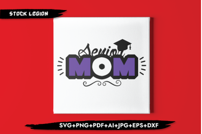 Senior Mom Graduation Cap SVG