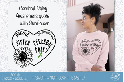 Awareness SVG quote, Cerebral Palsy SVG, CP, Proud Sister with Sunflow