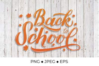 Lettering Back to school with fall maple leaves