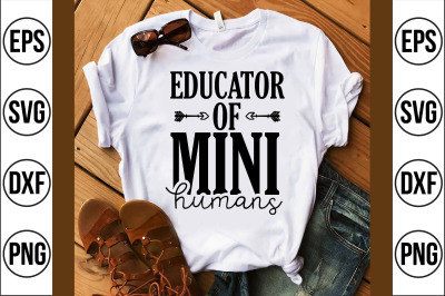 educator of mini humans svg cut file