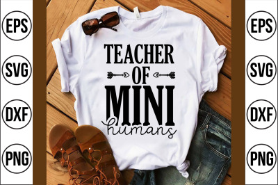 teacher of mini humans svg cut file