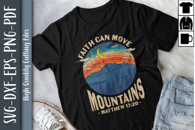 Faith Can Move Mountains Christian