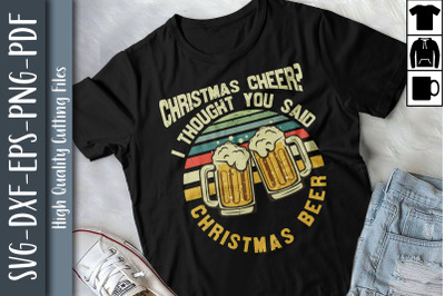 I Though You Said Christmas Beer