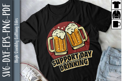 Support Day Drinking Drinking