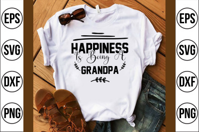 happiness is being a grandpa svg cut file