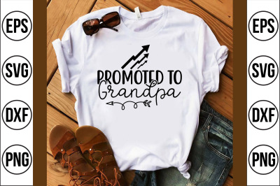 promoted to grandpa svg cut file