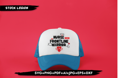 Are Nurse 2020 Frontline Warrior SVG