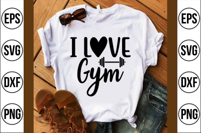 i love gym svg cut file