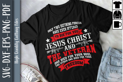 Jesus And The Veteran Died for Freedom