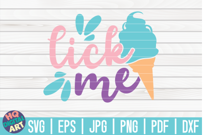Lick me SVG | Ice Cream SVG