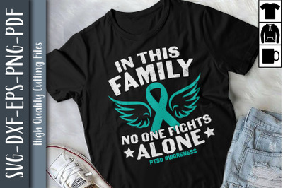 In This Family No One Fights Alone PTSD