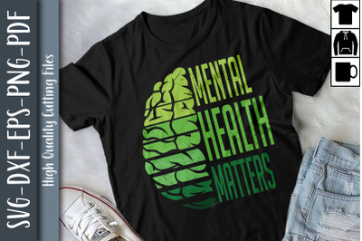 Mental Health Matters Funny Motivational