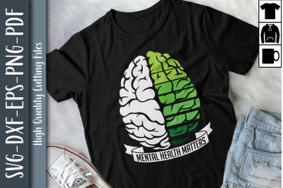 Mental Health Matters Brain Awareness