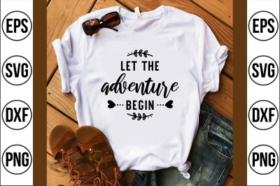 let the adventure begin svg cut file