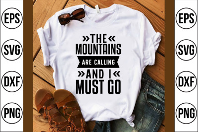 the mountains are calling and i must go svg cut file