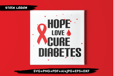 Hope Love Cure Diabetes SVG