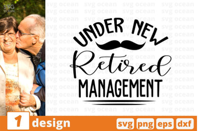 Under new retired management SVG Cut File