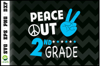 Peace Out 2nd Grade Back to school