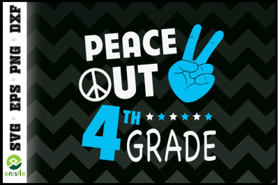 Peace Out 4th Grade Back to school