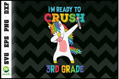 I&#039;m Ready To Crush 3rd grade Unicorn