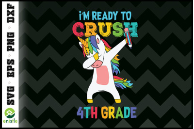 I&#039;m Ready To Crush 4th grade Unicorn