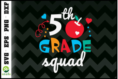 5th Fifth Grade Squad Back To School