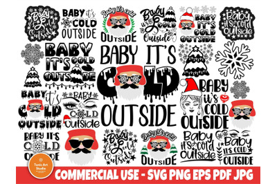 Baby it&#039;s Cold Outside SVG, Winter Svg Quotes