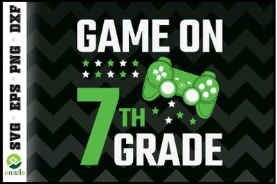 Seventh Grade Gaming 7th Back to School