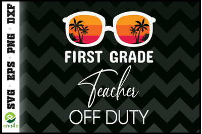 1st Grade Teacher Off Duty Sunglasses