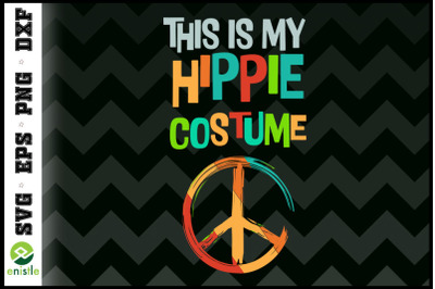 This Is My Hippie Costume Retro 60s 70s