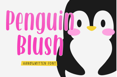 Penguin Blush - Handwritten Font