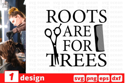 Roots are for trees SVG Cut File