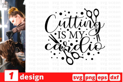 Cutting is my cardio SVG Cut File