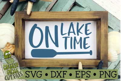 On Lake Time SVG Cut File