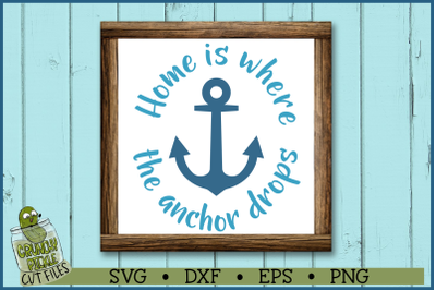 Home is Where the Anchor Drops Boat SVG File
