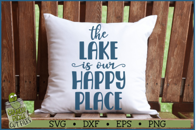 The Lake is Our Happy Place SVG File