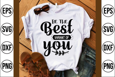 be the best variant of you svg cut file