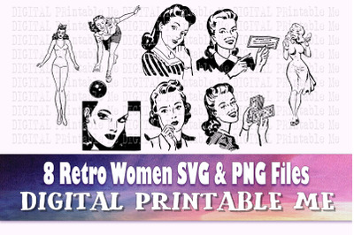 Vintage Woman svg, Retro Pop art png bundle, 8 lady illustrations, cli