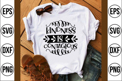 Kindness Is contagious  svg cut file