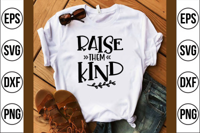 raise them kind svg cut file