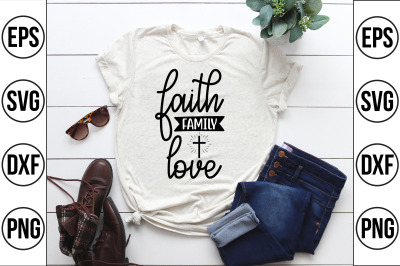 faith family love svg cut file