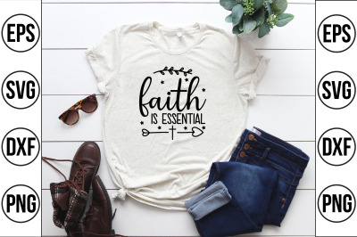 faith is essential svg cut file