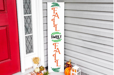 Fall sweet fall vertical porch sign SVG