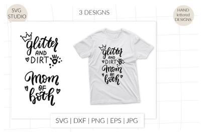 Glitter and dirt&2C; Mom of boths svg. Funny mom shirt svg. Mom life svg